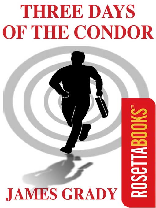 Title details for Three Days of the Condor by James Grady - Available